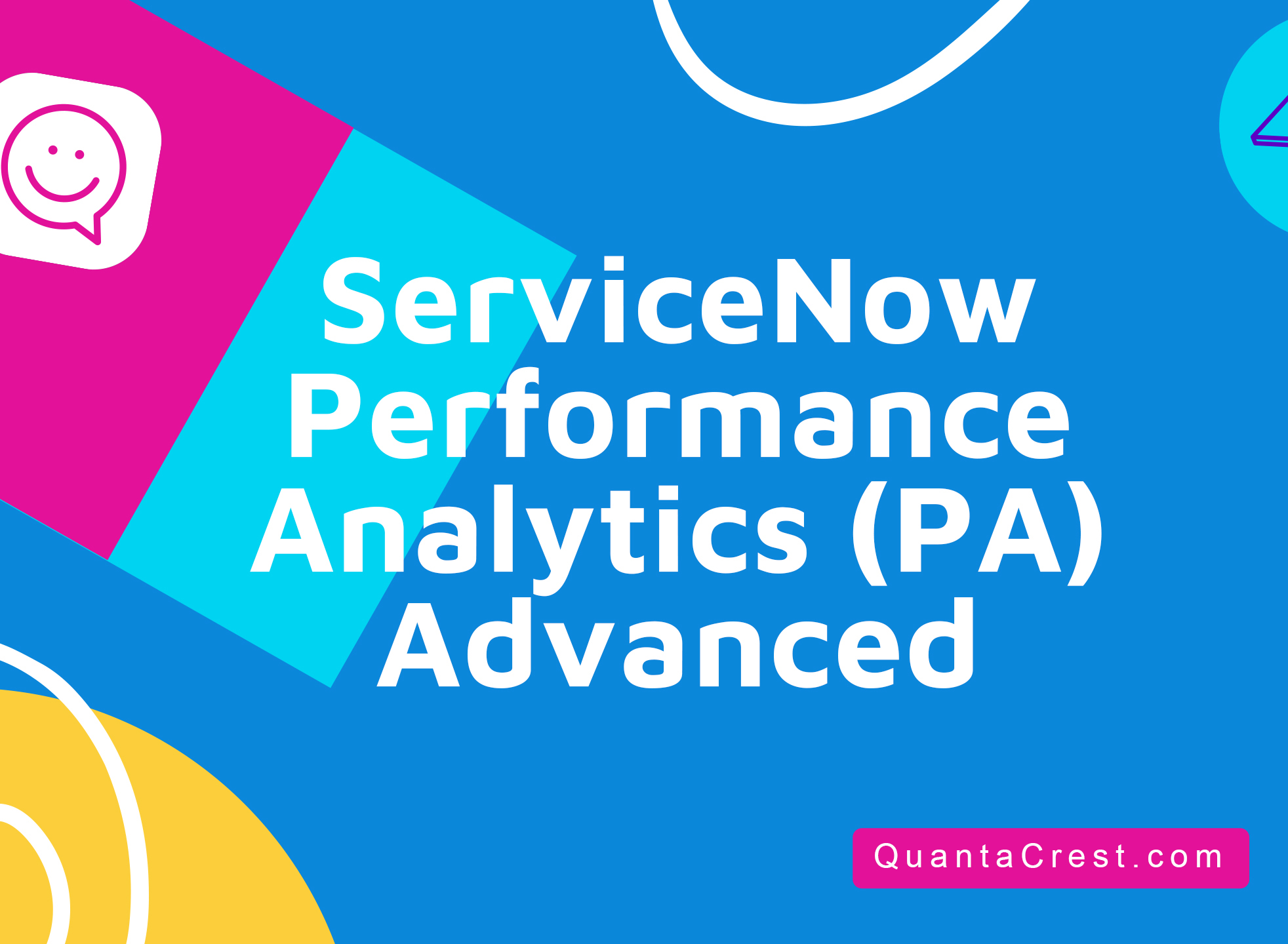 ServiceNow Performance Analytics (PA) Advanced